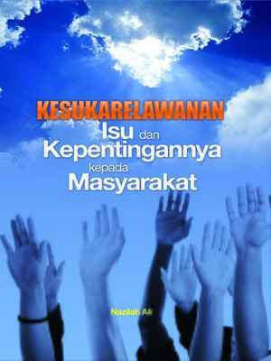 cover image of Kesukarelawanan Isu dan Kepentingannya kepada Masyarakat